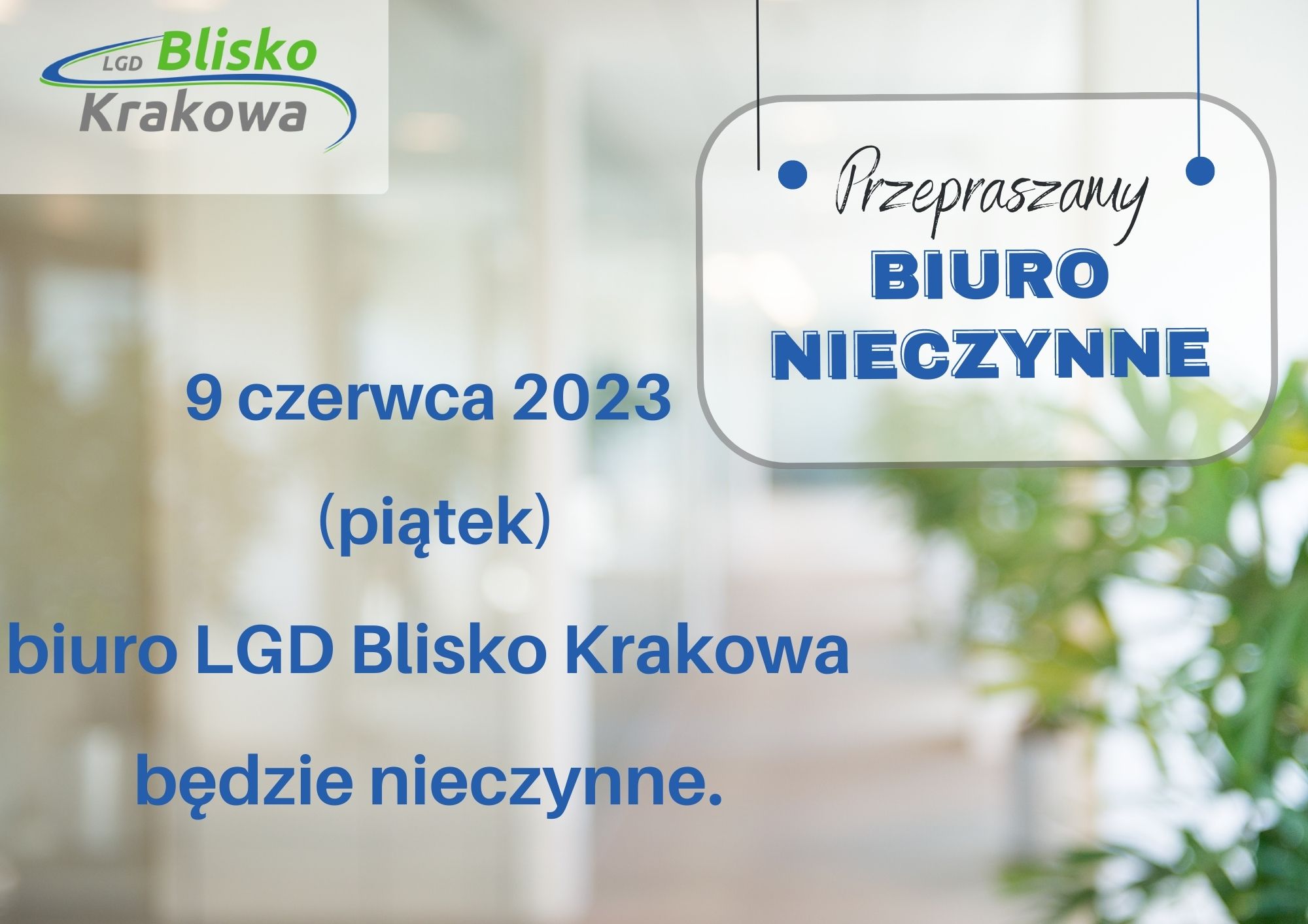 9 czerwca biuro LGD nieczynne
